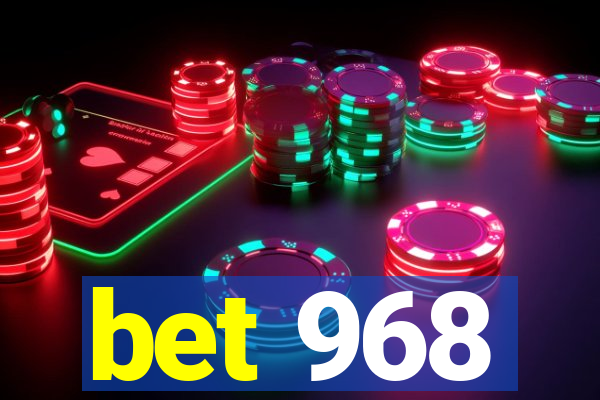 bet 968